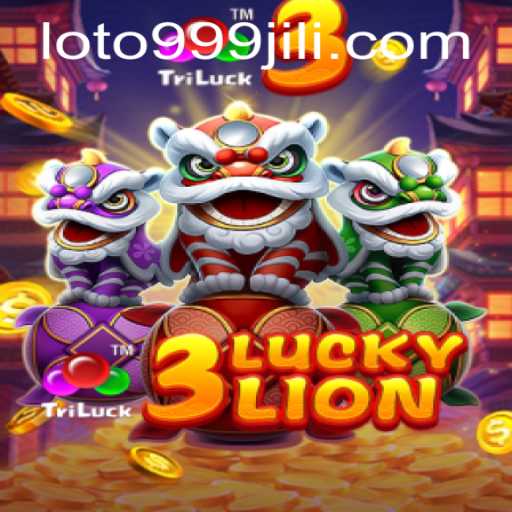 Unveiling the Excitement of 3LUCKYLION: A 999jili Experience