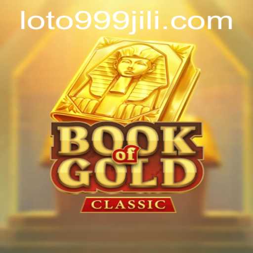 Discover the Enchantment of BookOfGoldClassic with 999jili