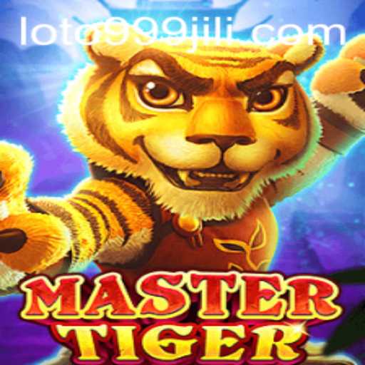 Discovering MasterTiger: An Exciting New Game in the World of 999jili