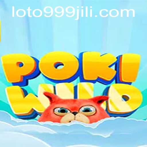 Discover the Wild Adventure in PokiWild: 999jili Game Rules and Introduction