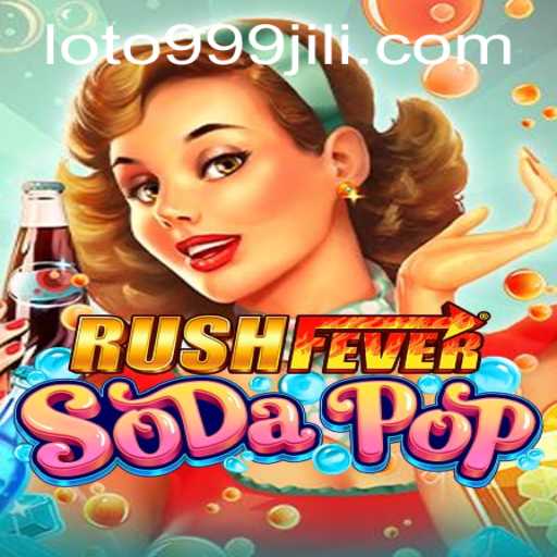 RushFeverSodaPop: Dive into the Flavor-Packed World of Gaming